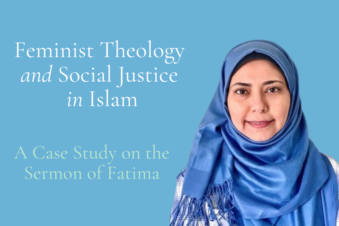 Feminist Theology and Social Justice in Islam with Dr. Mahjabeen Dhala | Hartford International ...